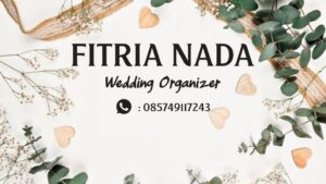 Wedding Organizer Fitria Nada Kediri Akan Bantu Rancang Pernikahan Impianmu